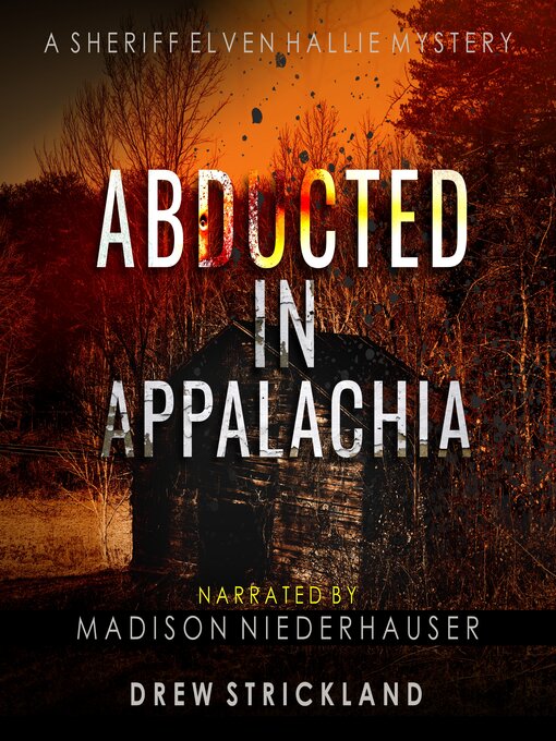 Title details for Abducted in Appalachia by Drew Strickland - Wait list